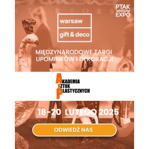 Targi Upominków i Dekoracji - Warsaw Home Gift & Deco 18-19 luty 2025